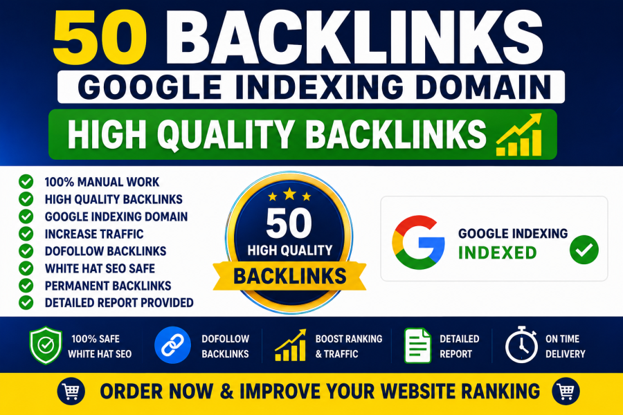Build 50 High DR DA Backlinks Domains 100% Guaranteed Google Indexing &ndash; All Categories Accepted 