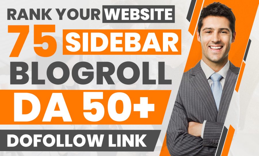 Get 75 Powerful Blogroll Sidebar Backlinks DA 50+ Link For Higher Ranking