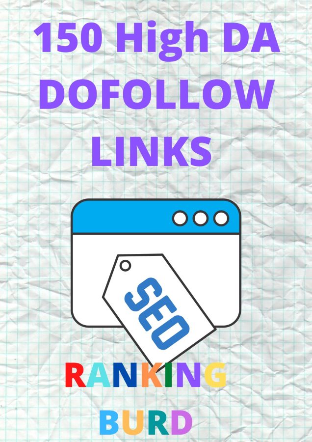 Boost your website Ranking with 150 High DA Dofollow Backlinks