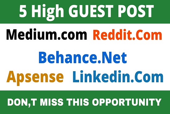 DA92+ Publish 5 Guest Post medium, Reddit, Behance, Apsense, Linkedin