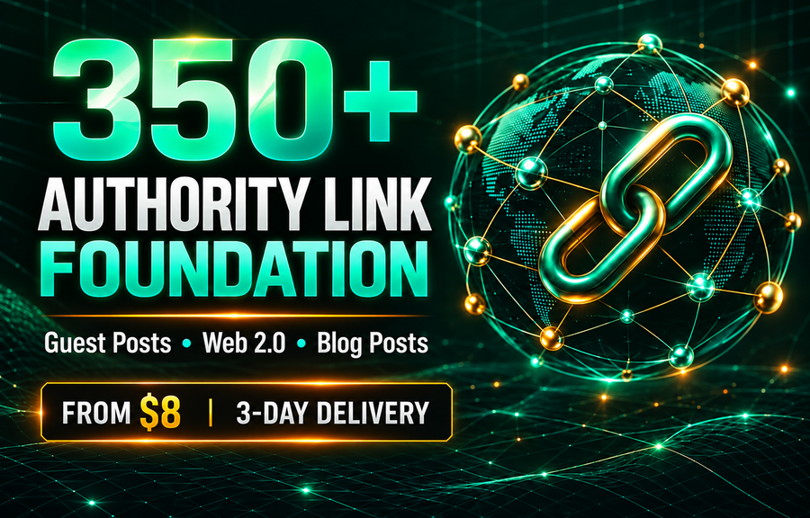 AUTHORITY 350+ ULTRA HIGH FOUNDATIONS Backlinks, All in one SEO Package