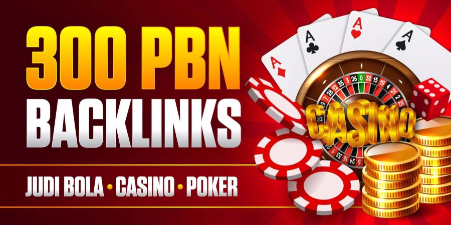 300 JUDI BOLA, CASINO, POKER, GAMBLING, DA50 Plus PBNs Unique Domain Boost Website Ranking