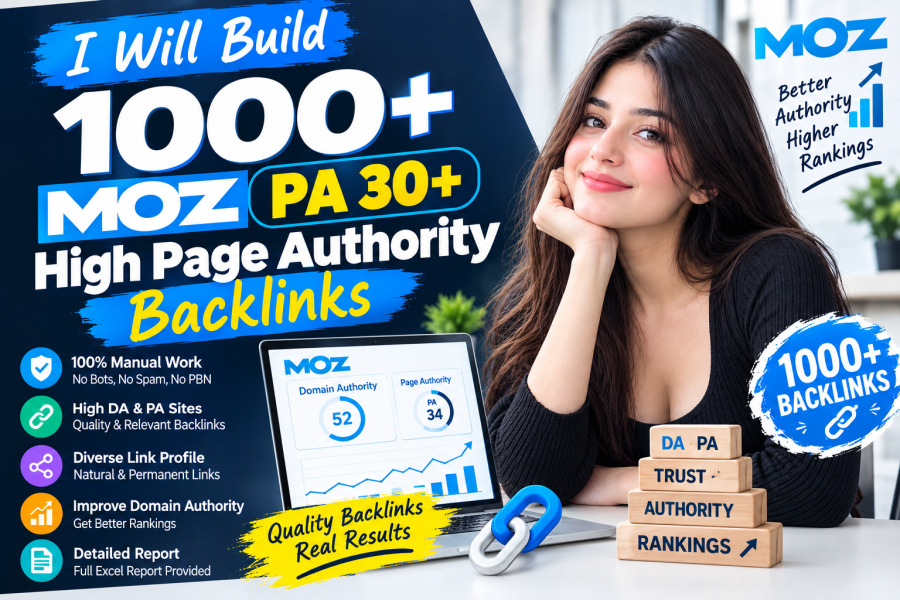 I Will Build 1000+ Moz PA 30 Plus High Page Authority Backlinks