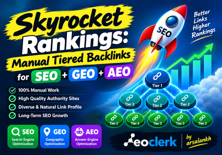 Skyrocket Rankings: Manual Tiered Backlinks for SEO + GEO + AEO