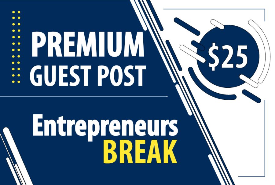 Write/Publish Guest Post on EntrepreneursBreak.com