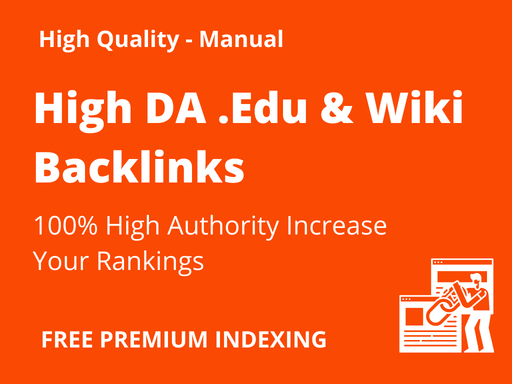 Build 200+ .Edu & .Wiki High DA Backlinks To Boost Your Google Rankings