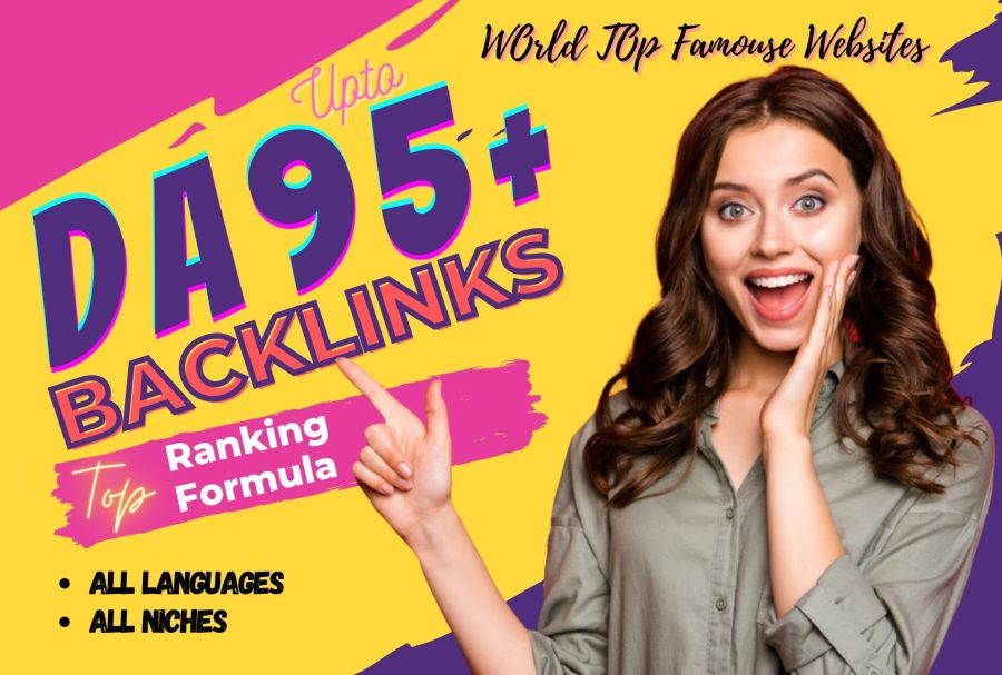 I Will Provide DA 90 Plus High Quality Dofollow SEO Backlinks From World Top Websites