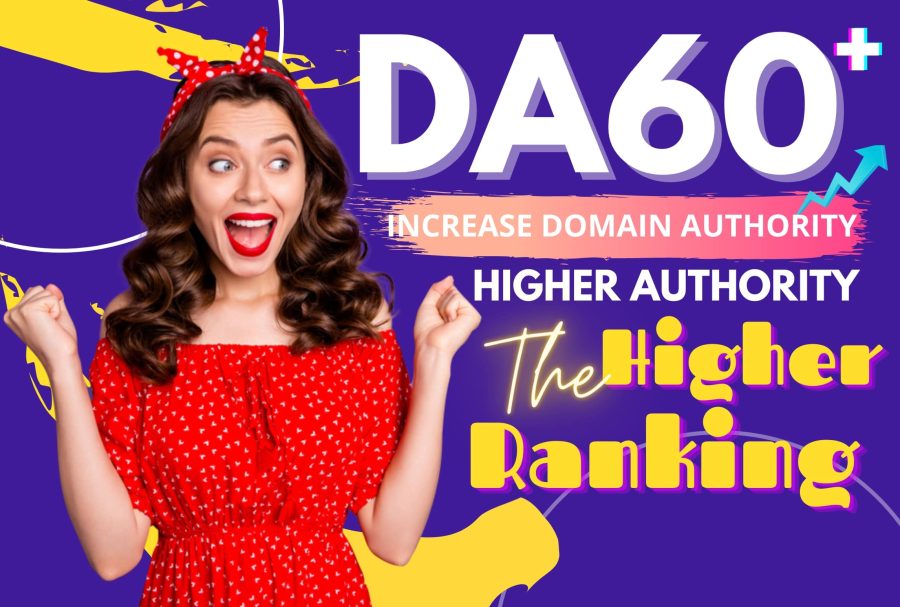 Guaranteed Increase MOZ DA Upto 60+ Boost The Domain Authority To Rank Google Top Position