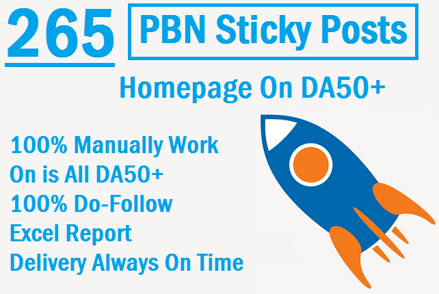 I will Provide Powerful 265 PBN Sticky Posts Homepage On DA50+ Backlinks