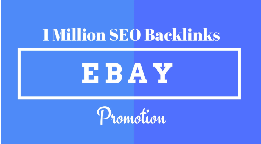 I will make 1m SEO backlinks for ebay listing promotion, ebay store