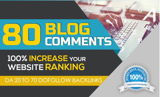 I will provide 80 dofollow Blog Comments Backlinks on your site 