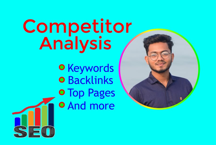 I will provide your competitors complete analysis report
