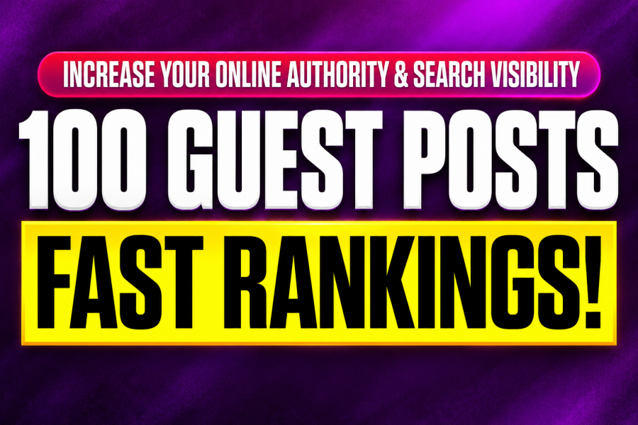 100 High DA DR Guest Post Backlinks on High Traffic Websites