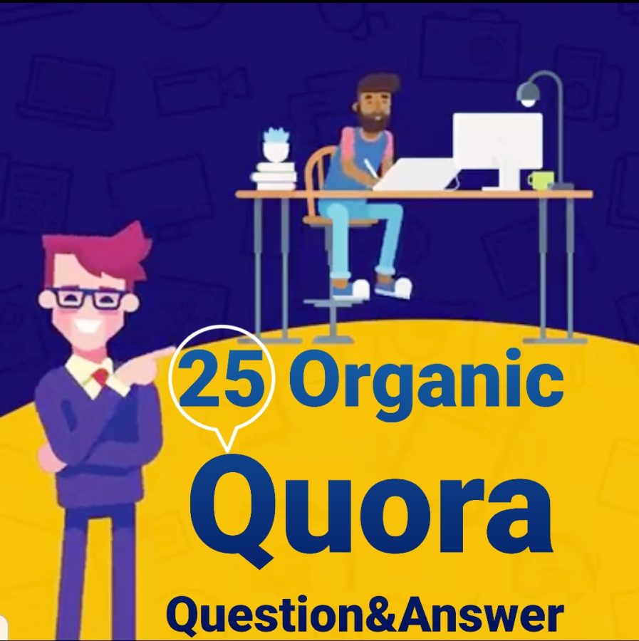  Quora Provide Organic 25 Question & Answer