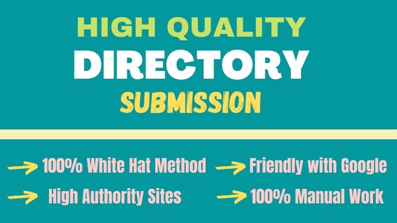 Manually Build and Provide 100 High Quality DIRECTORY SUBMISSION Linkbuilding For Ranking