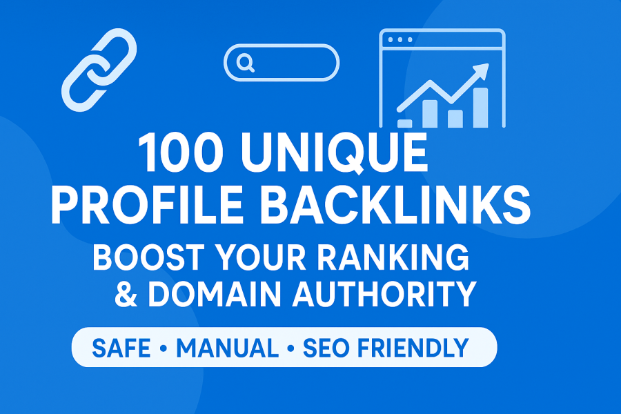 Build 100 Unique Profile Backlinks to Skyrocket Your Website SEO