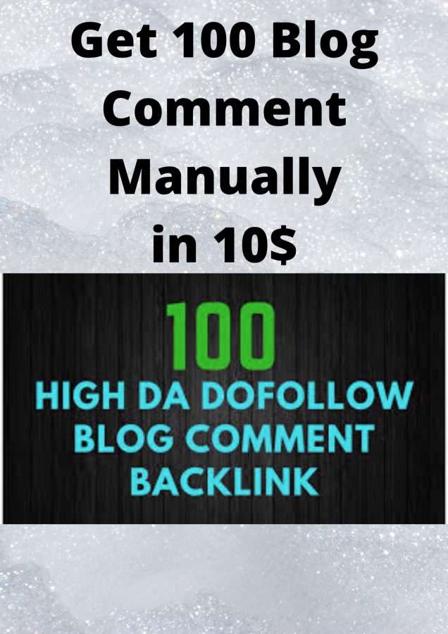 Get 100 Blog Comment Manually in 10 days 