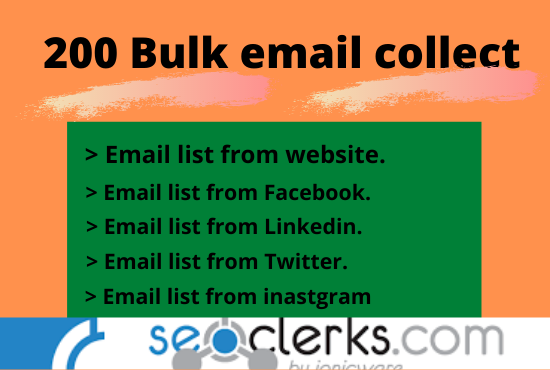 I will do collect bulk email list from any social media and websites