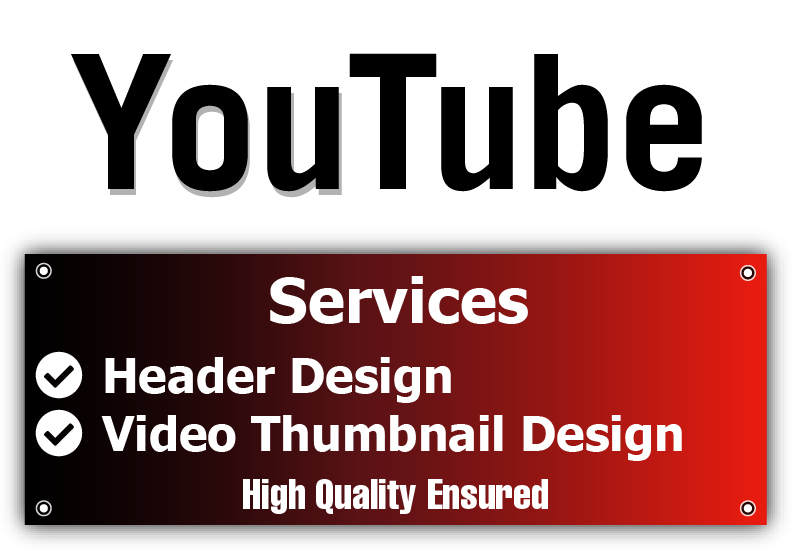 Design YouTube Video Thumbnail and Banner 