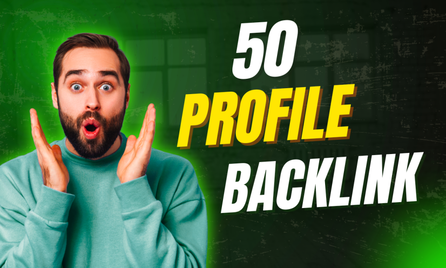 I will Create 50 Profile Backlinks on Top High Authority Sites for Your Business or Brand