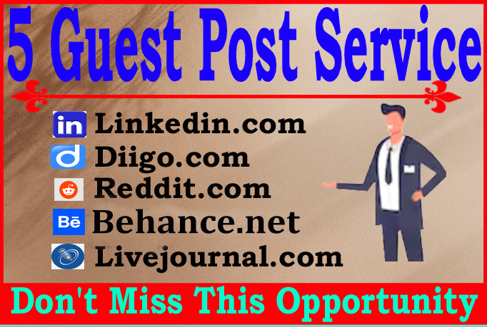 Write and Publish 5 Guest Posts High Quality Blogs DA90+ Permanent Backlinks