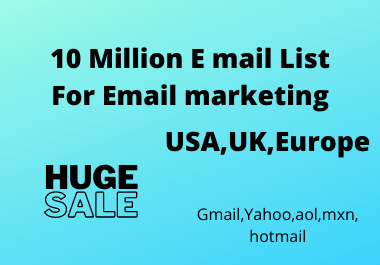 10 Million E mail List for Email marketing