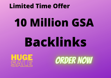 10 Million Backlinks creation fast index on google, Do follow permanent backlink with full report