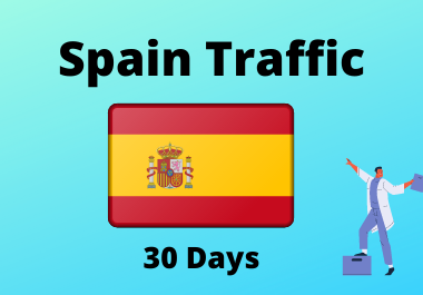 30 day traffic from Spain for 1 month country targeted traffic, low bounce Spanish traffic