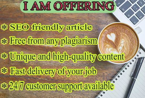 I will write 500+ unique words SEO article, blog post and content 
