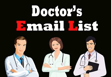 10,000 Doctor, Dentist and Physician active Email List.