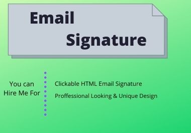  I will design a clickable HTML email signature