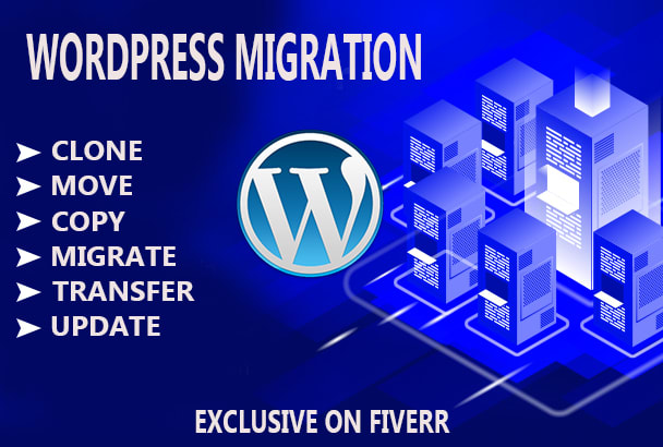I will migrate,backup,Clone,transfer word press website to new host or domain