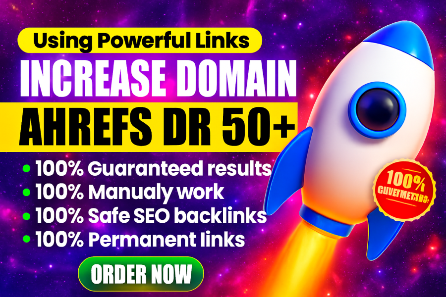 Boost Your Domain Rating (DR) to 50+ with Powerful Backlinks!