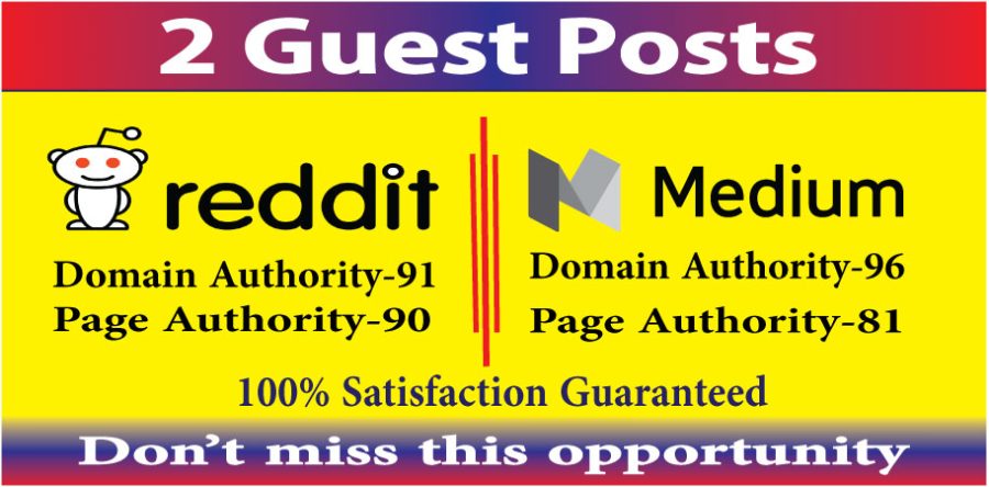 Write & publish 2 guest posts on reddit & medium.com high quality DA-90+ blogs