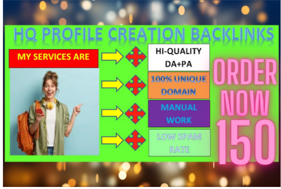 I will create150 high quality profile creation backlinks 