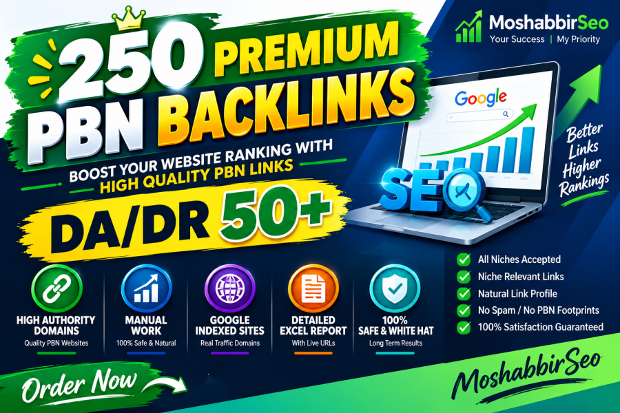 250 Premium PBN Backlinks DA/DR 50+ High Authority SEO Links