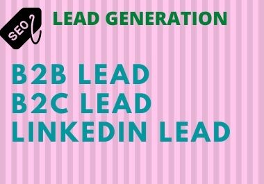 Lead generation B2B and B2C lead