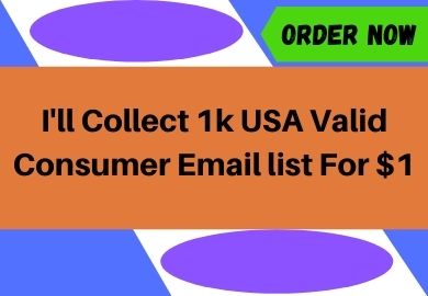 I'll Collect 1k USA Valid Consumer Email list