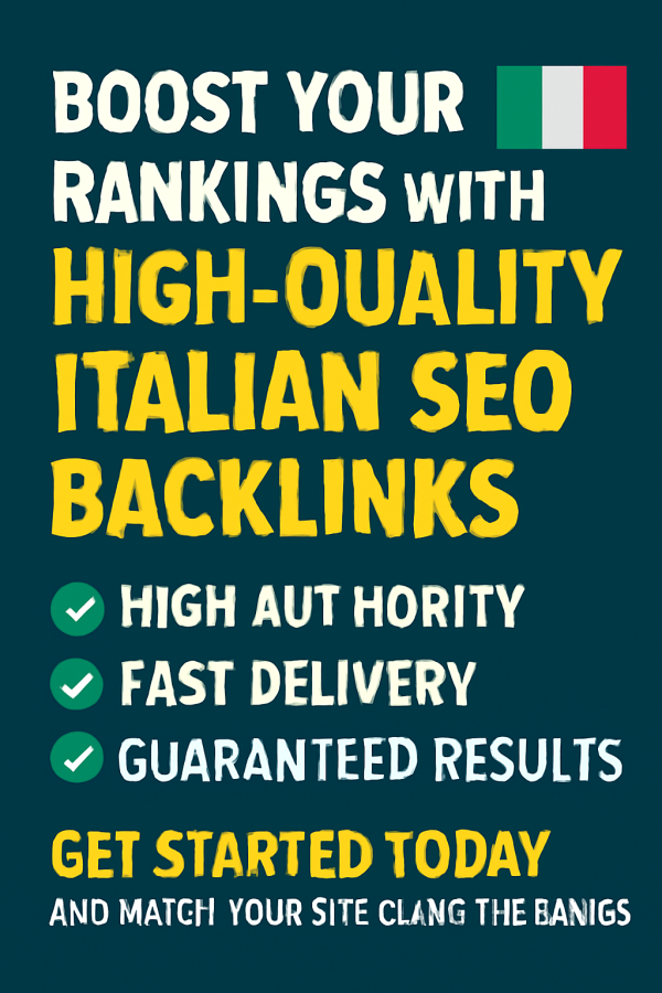 Boost Your Rankings with 10 High-Quality Italian SEO Backlinks