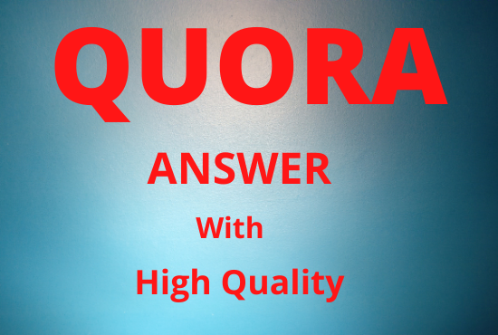 Guaranteed Niche Relevant 10 Quora Answer for targeted traffic 