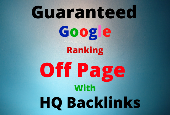  Rank Your Website On Google 1st Page By Latest Manual SEO Backlinks Package