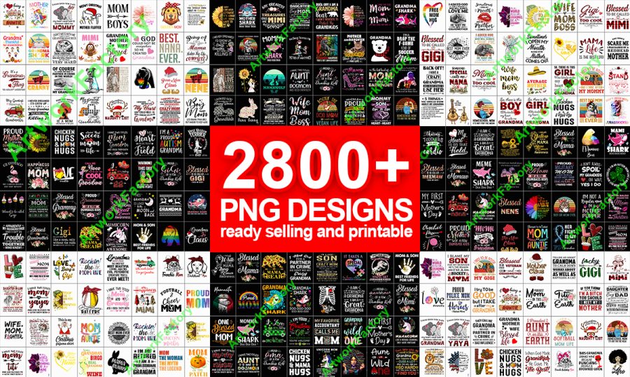Send 2800 PNG files Tshirt Design Mother Family for Print On Demand