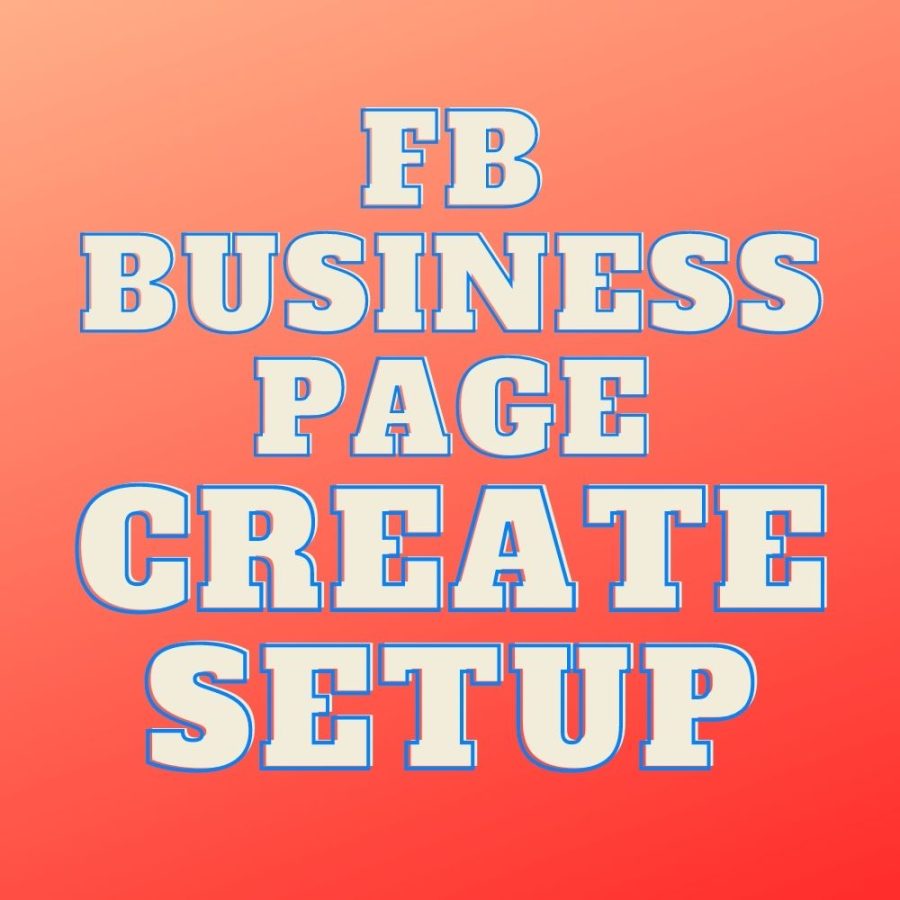 I will create and setup facebook business page
