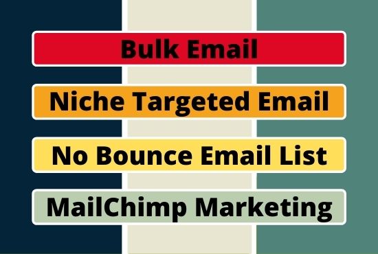 I Will Provide Valid and targeted Bulk Email and marketing with Mailchimp