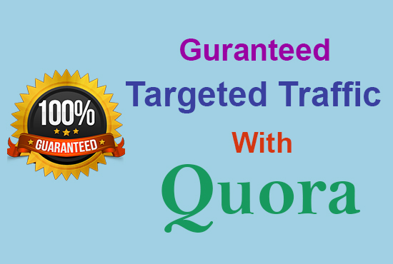 Guranteed Traffic with 20 Quora Answers