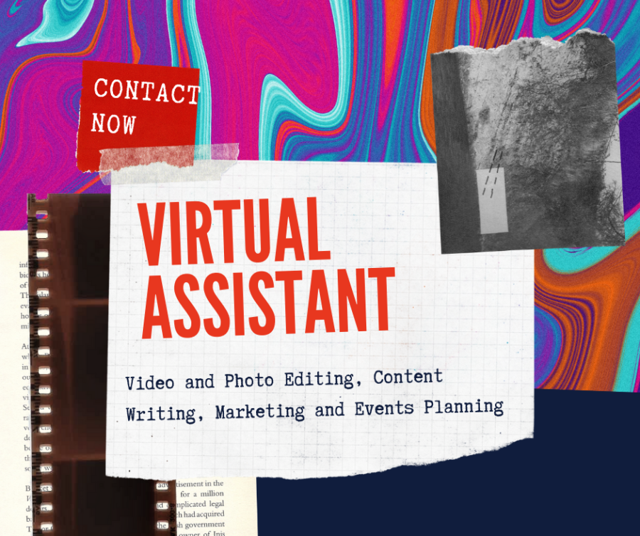 Virtual Assistant (Video and Photo Editor, Writer and Marketing Supervisor)