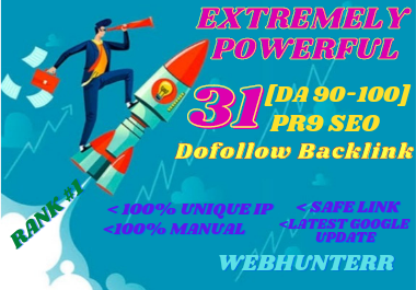 I will make 31 xtremely powerful seo dofollow backlink with PR9 DA (90-100) for your website.