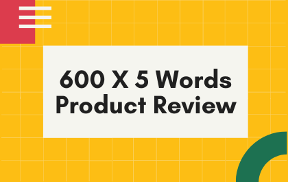  600X5 Words Product Review Articles
