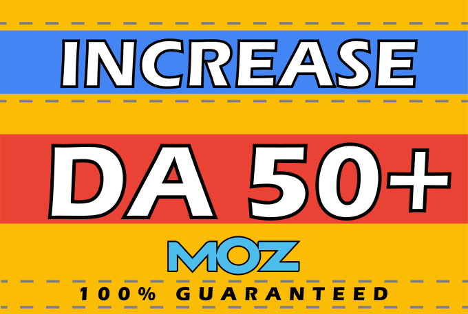 i will increase your website DA to 50+
