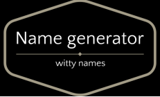  I will think of names for your business, brand or service